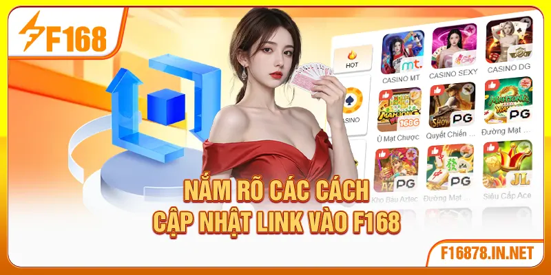 Nắm rõ các cách cập nhật link vào F168