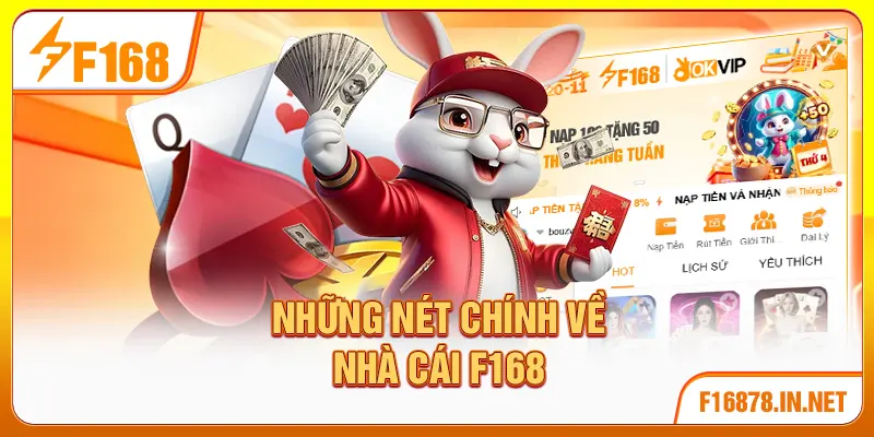 Những nét chính về nhà cái F168