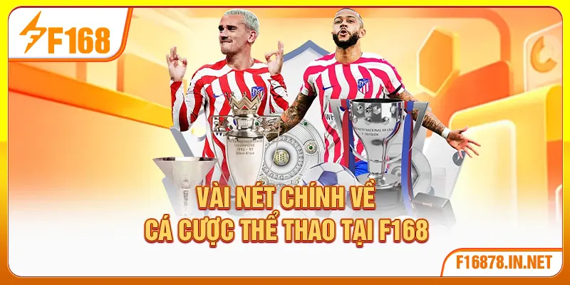 Vài nét chính về cá cược thể thao F168