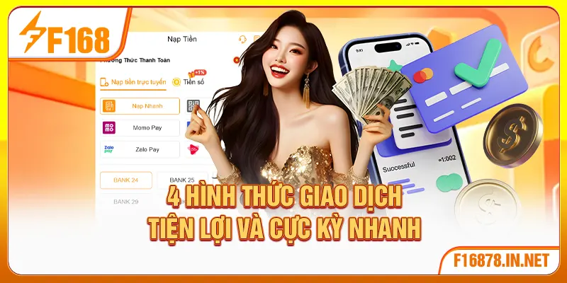 4 hình thức giao dịch tiện lợi và cực kỳ nhanh