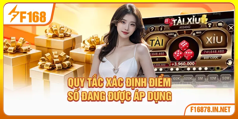 Quy tắc xác định điểm số đang được áp dụng
